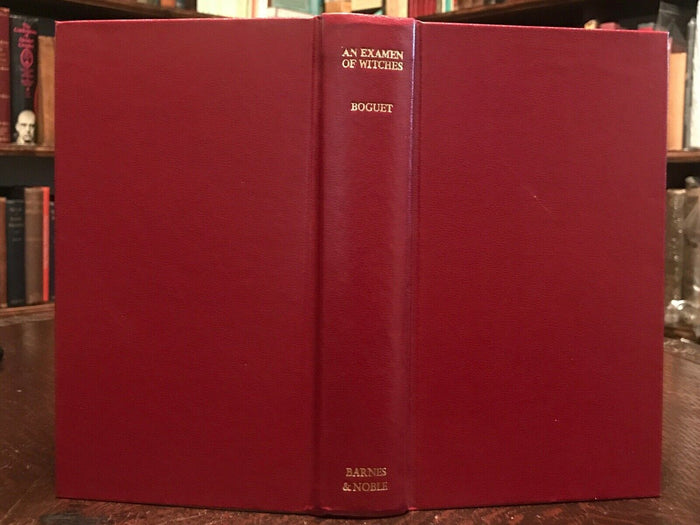 AN EXAMEN OF WITCHES - Boguet, 1971 WITCHCRAFT WITCH SORCERY PERSECUTION TRIALS