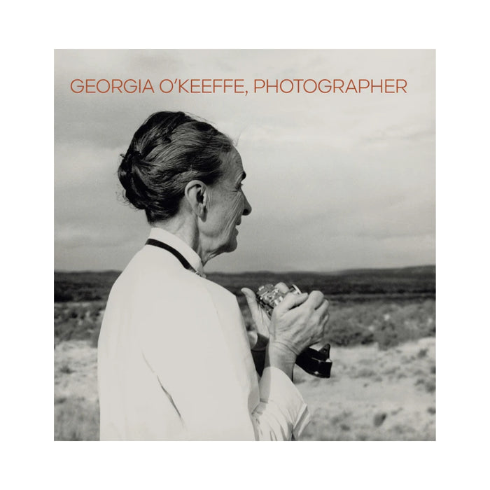 Georgia O'Keeffe, Photographer (MFAH)