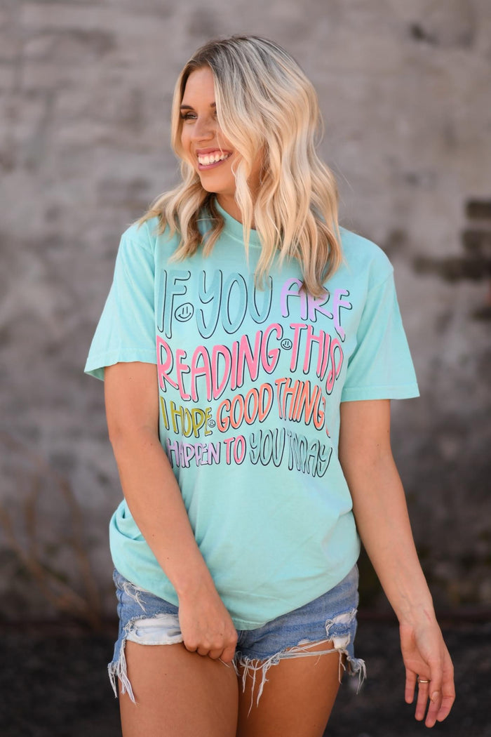 {IF YOU ARE READING THIS...} Chalky Mint Crew Neck Tee