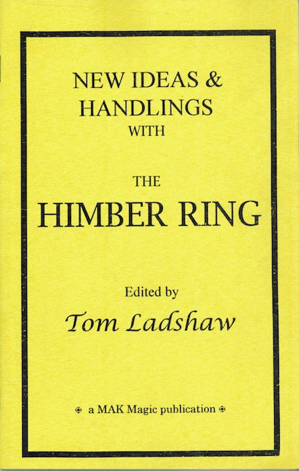New Ideas & Handlings with the Himber Ring Edited by Tom Ladshaw - Book