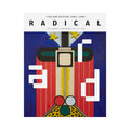 Radical: Italian Design 1965-1985, The Dennis Freedman Collection