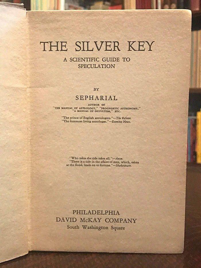 SEPHARIAL - THE SILVER KEY: Scientific Guide to Speculation - GAMBLING ASTROLOGY