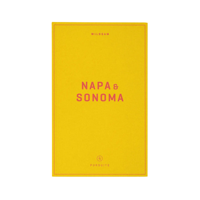 Wildsam Field Guides: Napa & Sonoma